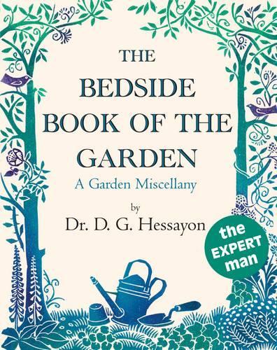TheBedside Book of the Garden by Hessayon, D. G. ( Author ) ON Oct-09-2008, Hardback
