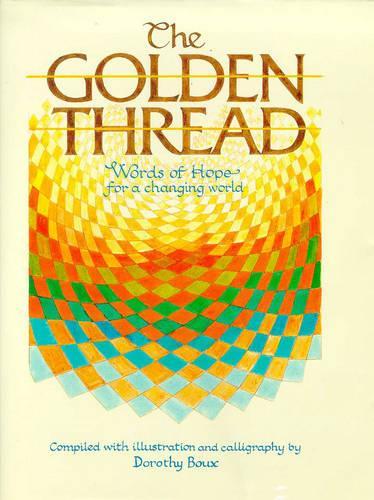 The Golden Thread: Words of Hope for a Changing World