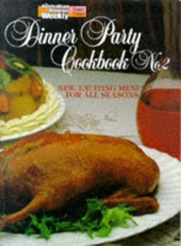 Dinner Party Cook Book: No.2 ("Australian Womens Weekly" Home Library)