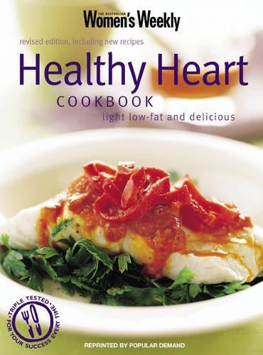Healthy Heart Cookbook ("Australian Womens Weekly" Home Library)