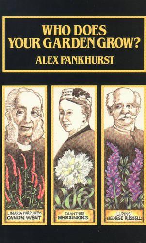 Who Does Your Garden Grow?