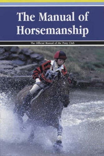 The Manual of Horsemanship (British Horse Society)
