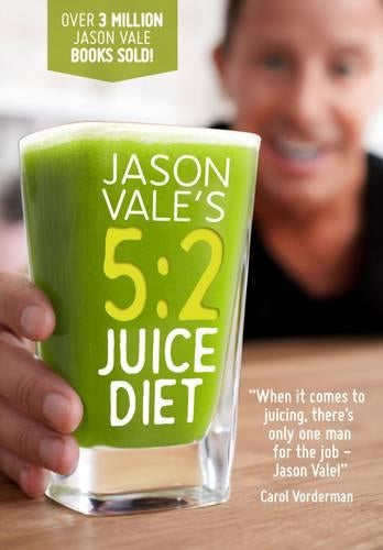 Jason Vales 5:2 Juice Diet