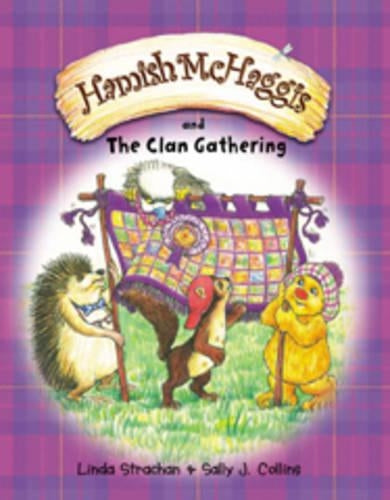 Hamish McHaggis and The Clan Gathering