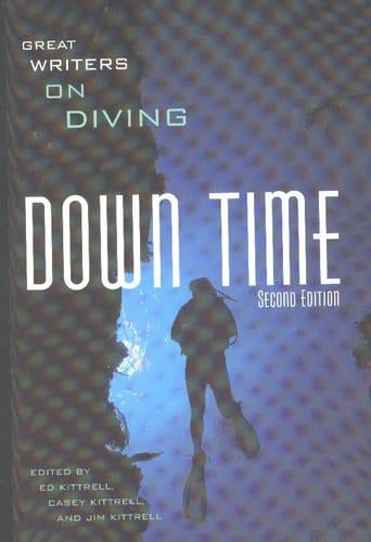 Down Time: Great Writers on Diving
