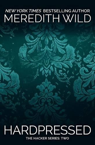 Hardpressed: Volume 2 (The Hacker Series)