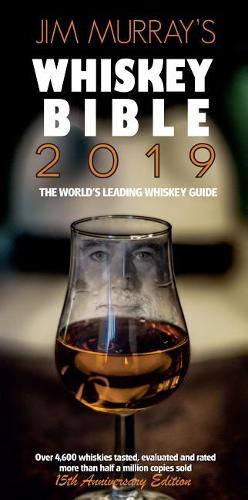 Jim Murrays Whisky Bible 2019 2019