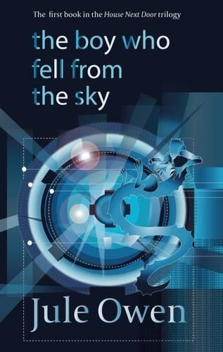 The Boy Who Fell from the Sky: Volume 1 (The House Next Door)