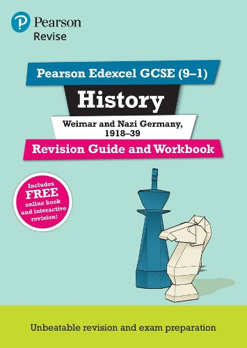 REVISE Edexcel GCSE (9-1) History Weimar and Nazi Germany Revision Guide and Workbook (Revise Edexcel GCSE History 16)