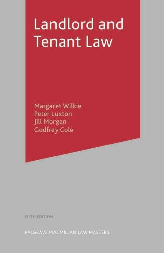Landlord and Tenant Law (Palgrave Macmillan Law Masters)