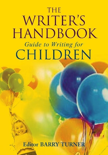 Writers Handbook Guide to Writing for Children