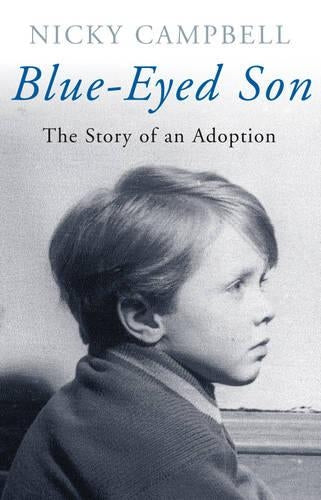 Blue-eyed Son: The Story of an Adoption