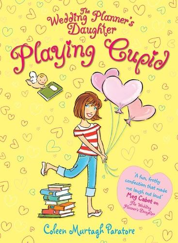 The Wedding Planners Daughter: Playing Cupid