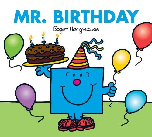 Mr. Men Mr. Birthday (Mr. Men & Little Miss Celebrations)