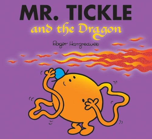 Mr. Tickle and the Dragon (Mr. Men & Little Miss Magic)