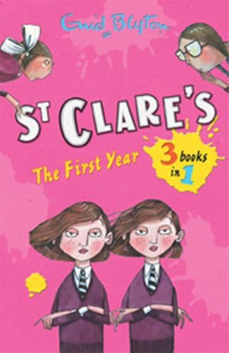 St Clares: The First Year: The Twins at St Clares,The OSullivan Twins,Summer Term at St Clares