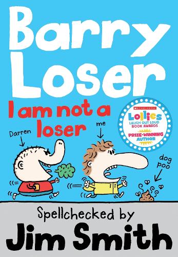 I am Not a Loser (The Barry Loser Series)