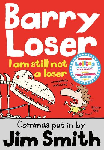 Barry Loser: I am Still Not a Loser (The Barry Loser Series)