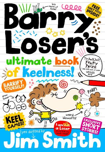 Barry Losers Ultimate Book of Keelness (The Barry Loser Series)