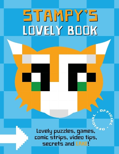 Stampy Cat: Stampys Lovely Book