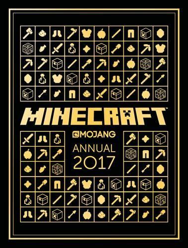 The Official Minecraft Annual 2017 (Annuals 2017)