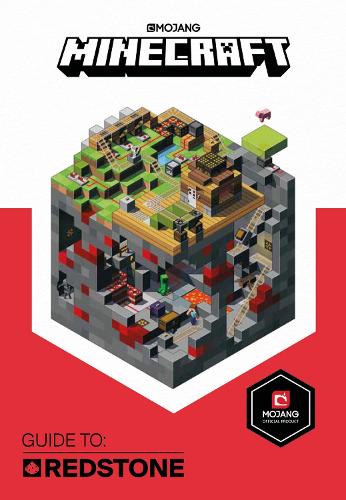 Minecraft Guide to Redstone: An Official Minecraft Book from Mojang