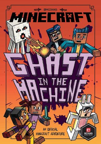 Minecraft: Ghast in the Machine (Minecraft Woodsword Chronicles #4): Book 4 in the first official Minecraft gaming fiction series – perfect for getting kids aged 7, 8, 9 & 10 into reading!