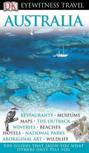Australia (DK Eyewitness Travel Guide)
