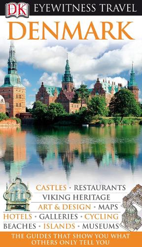 DK Eyewitness Travel Guide: Denmark