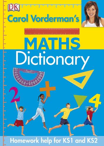 Carol Vordermans Maths Dictionary (Reissues Education 2014)