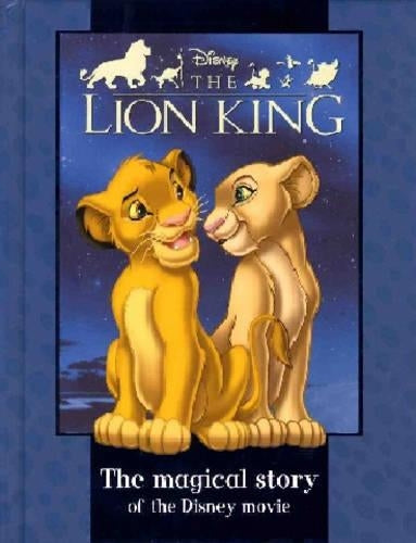 Disney Magical Story: "Lion King" (Disney Book of the Film)