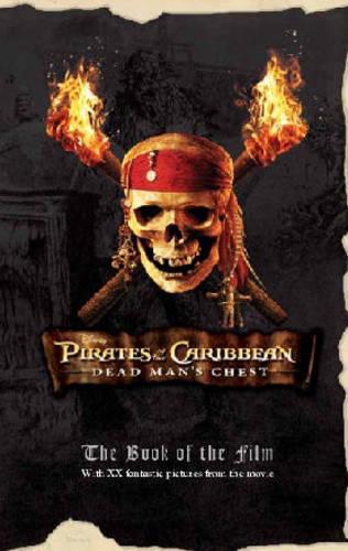 Disney Pirates of the Caribbean Dead Mans Chest (Disney Novelisation)