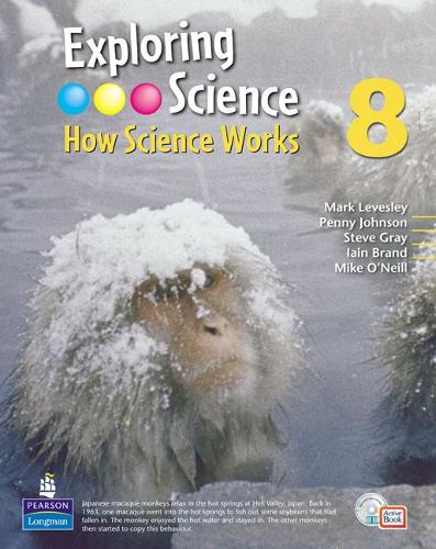 Exploring Science : How Science Works Year 8: Student Book with ActiveBook: Student Book with ActiveBook Year 8 (EXPLORING SCIENCE 2)
