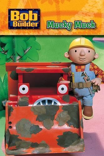 Mucky Muck ("Bob the Builder")