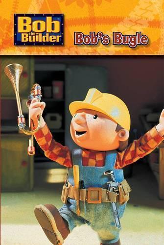 Bobs Bugle ("Bob the Builder")