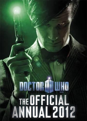 Doctor Who: Official Annual 2012 (Annuals 2012)