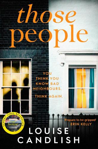 Those People: From the bestselling author of OUR HOUSE