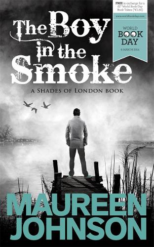 The Boy in the Smoke (Shades of London)