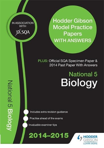 SQA Specimen Paper, 2014 Past Paper National 5 Biology & Hodder Gibson Model Papers