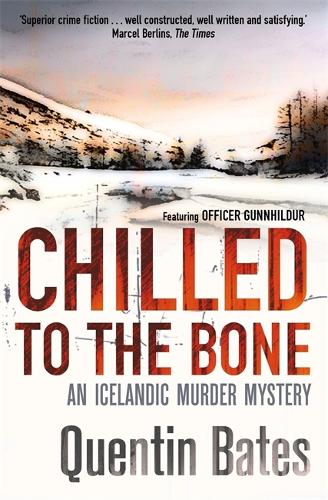 Chilled to the Bone (Gunnhildur Mystery)