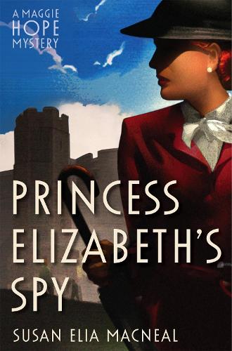 Princess Elizabeths Spy (Maggie Hope)