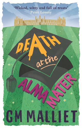 Death at the Alma Mater (The St. Just Mysteries)