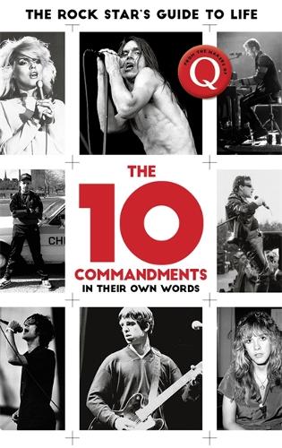 The 10 Commandments: The Rock Stars Guide to Life