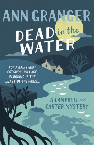 Dead In The Water: Campbell & Carter Mystery 4 (Campbell and Carter Mystery)