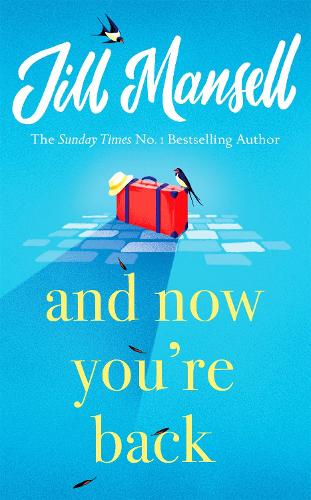 And Now Youre Back: The most heart-warming and romantic read of 2021!