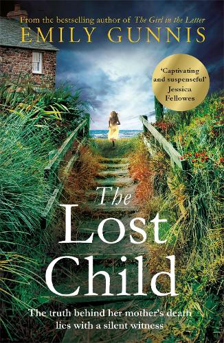 The Lost Child: An absolute heartbreaker from the Bestselling Author