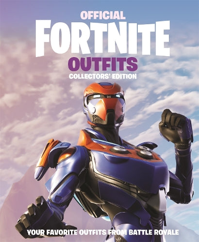 FORTNITE Official: Outfits: The Collectors Edition (Official Fortnite Books)
