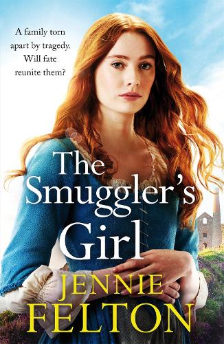 The Smugglers Girl: A sweeping saga of a family torn apart by tragedy. Will fate reunite them?
