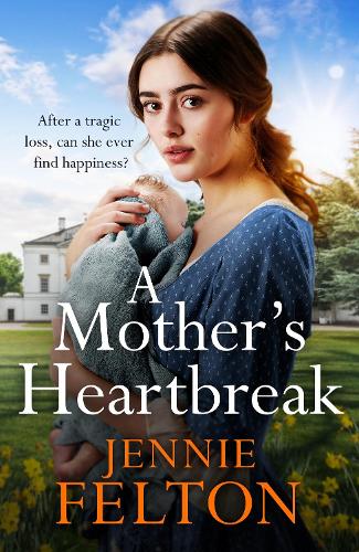 A Mothers Heartbreak: The most emotionally gripping saga youll read this year