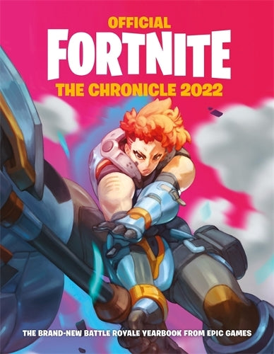 FORTNITE Official: The Chronicle (Annual 2022): The Chronicle 2022 (Official Fortnite Books)
